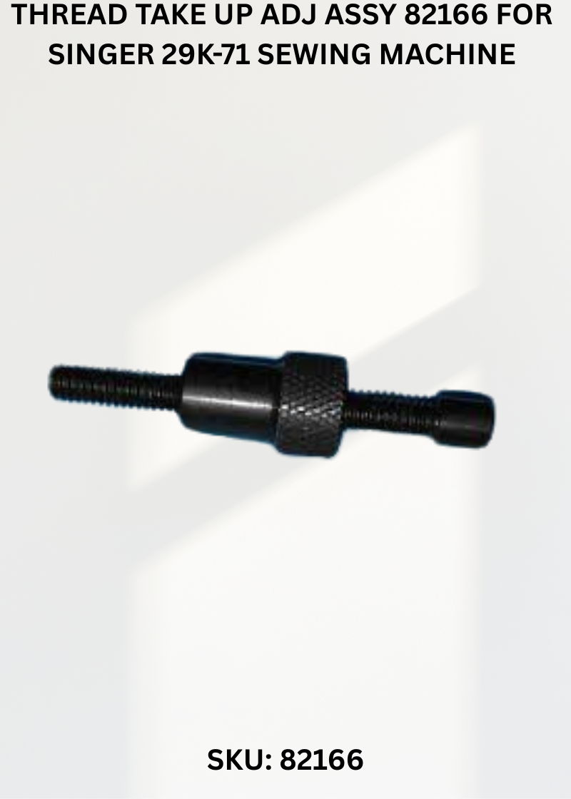 Thread Take Up Adj Assy 82166 for Singer 29K-71 Sewing Machine