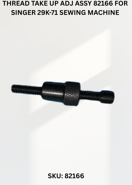 Thread Take Up Adj Assy 82166 for Singer 29K-71 Sewing Machine