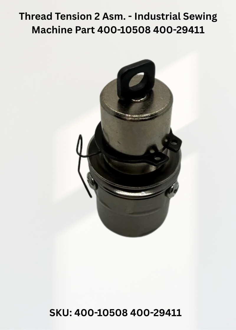 Thread Tension 2 Asm. - Industrial Sewing Machine Part 400-10508 400-29411