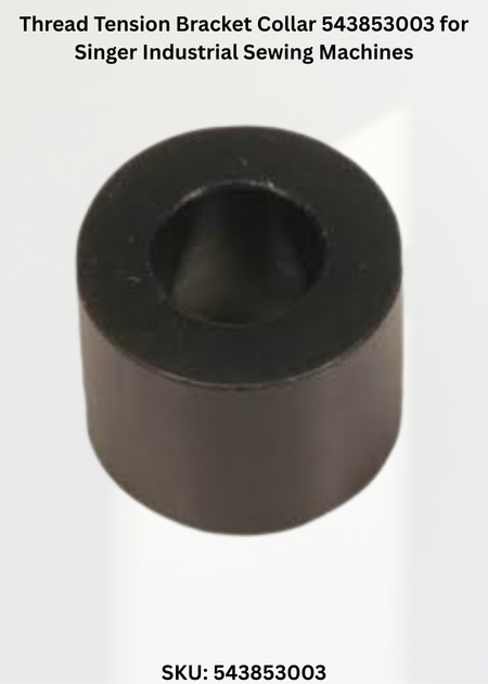 Thread Tension Bracket Collar 543853003 for Singer Industrial Sewing Machines
