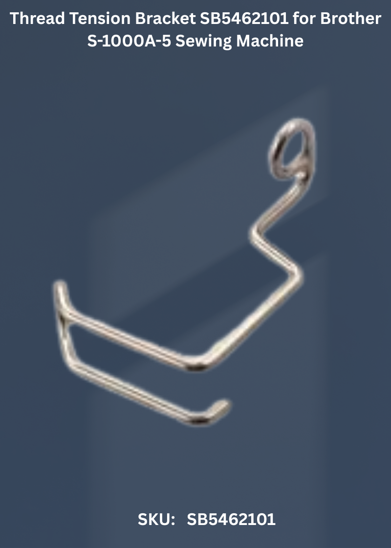 Thread Tension Bracket SB5462101 for Brother S-1000A-5 Sewing Machine