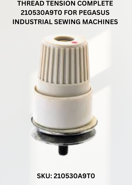 Thread Tension Complete 210530A9T0 for Pegasus Industrial Sewing Machines