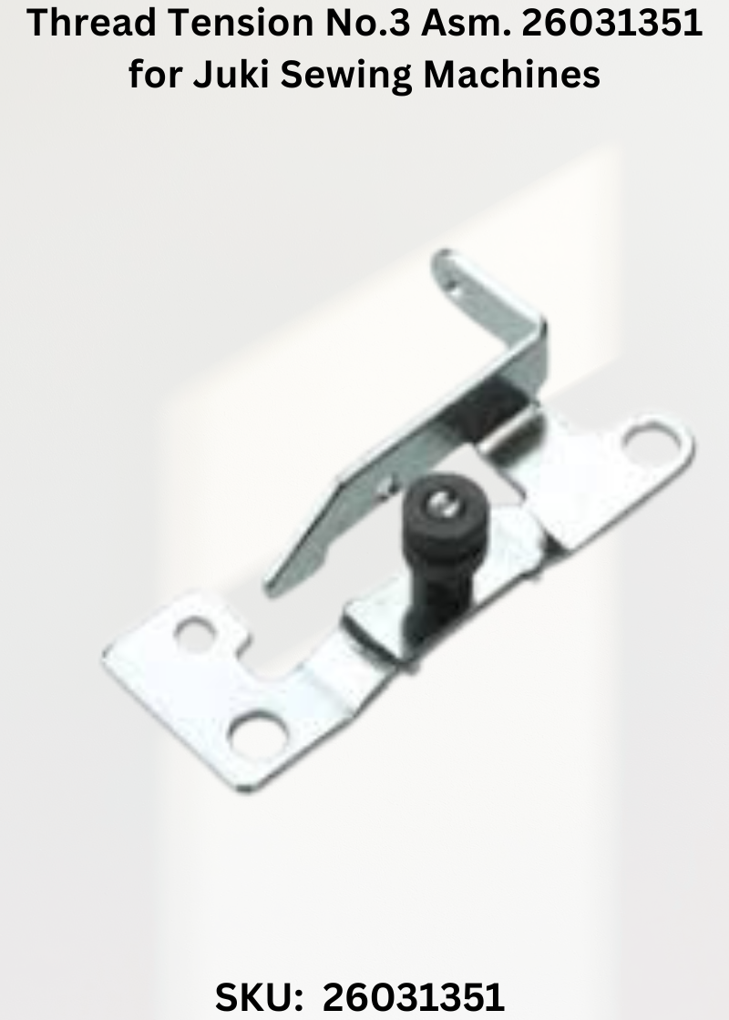 Thread Tension No.3 Asm. 26031351 for Juki Sewing Machines