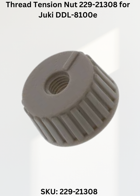 Thread Tension Nut 229-21308 for Juki DDL-8100e