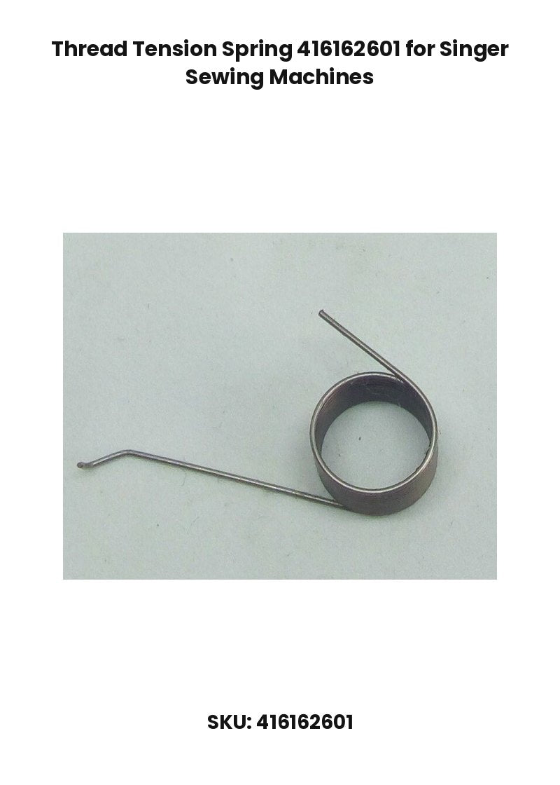 Thread Tension Spring 416162601 for Singer Sewing Machines