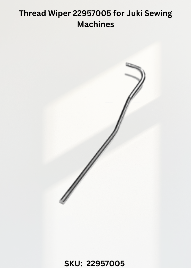 Thread Wiper 22957005 for Juki Sewing Machines