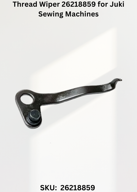 Thread Wiper 26218859 for Juki Sewing Machines