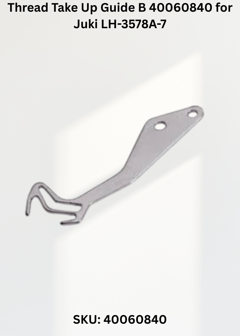 Thread Take Up Guide B 40060840