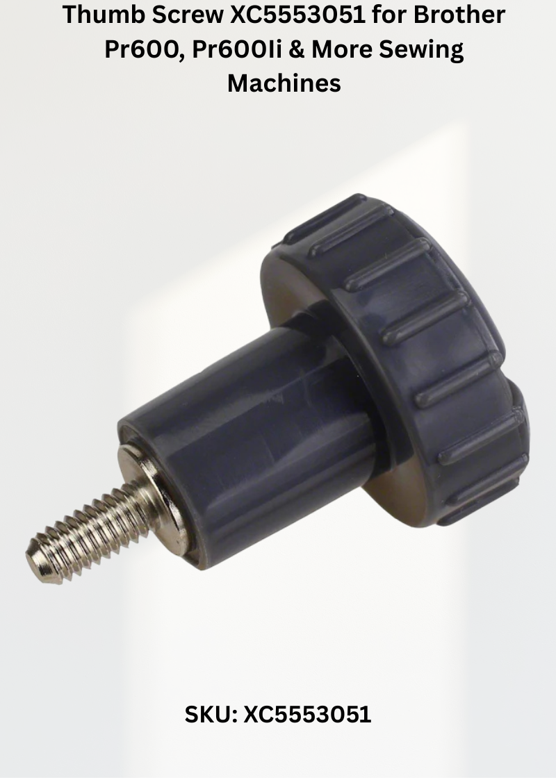 Thumb Screw — Fits Brother PR600, PR600II, PR600C, PR620 & more