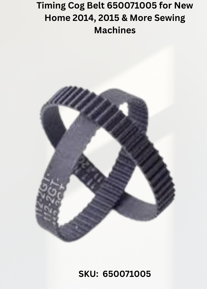 Timing Cog Belt 650071005 for New Home 2014, 2015 & More Sewing Machines
