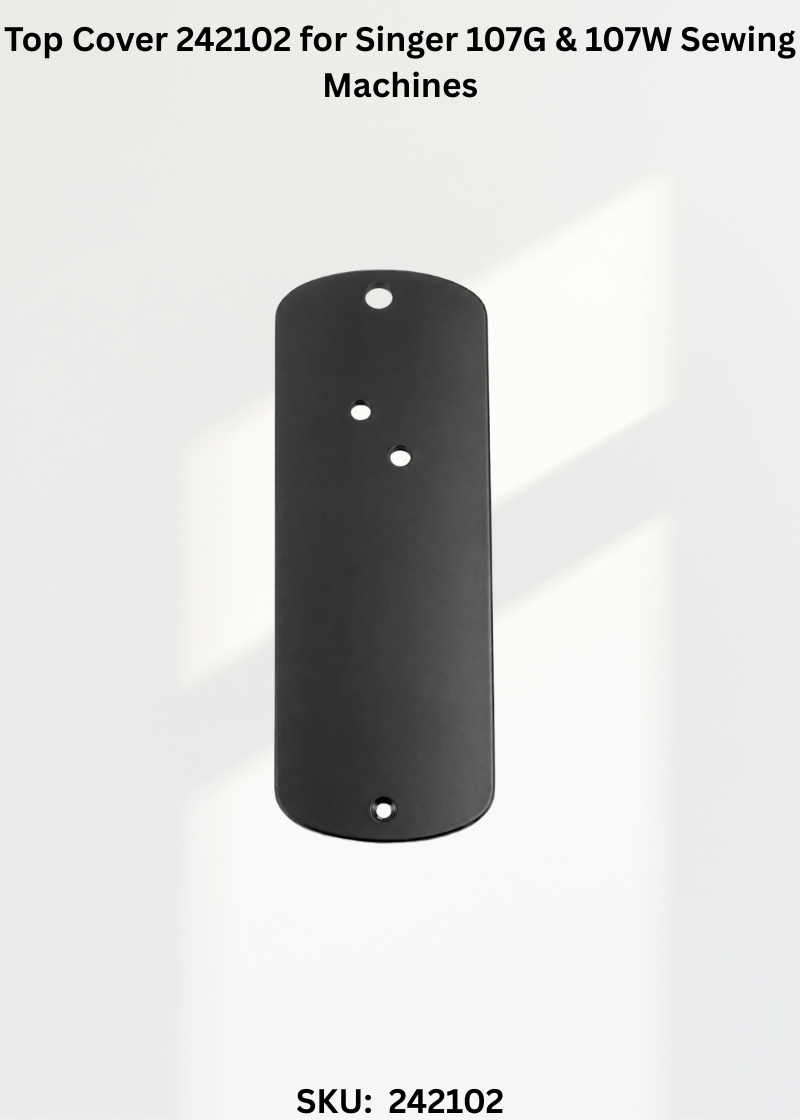 Top Cover 242102 for Singer 107G & 107W Sewing Machines