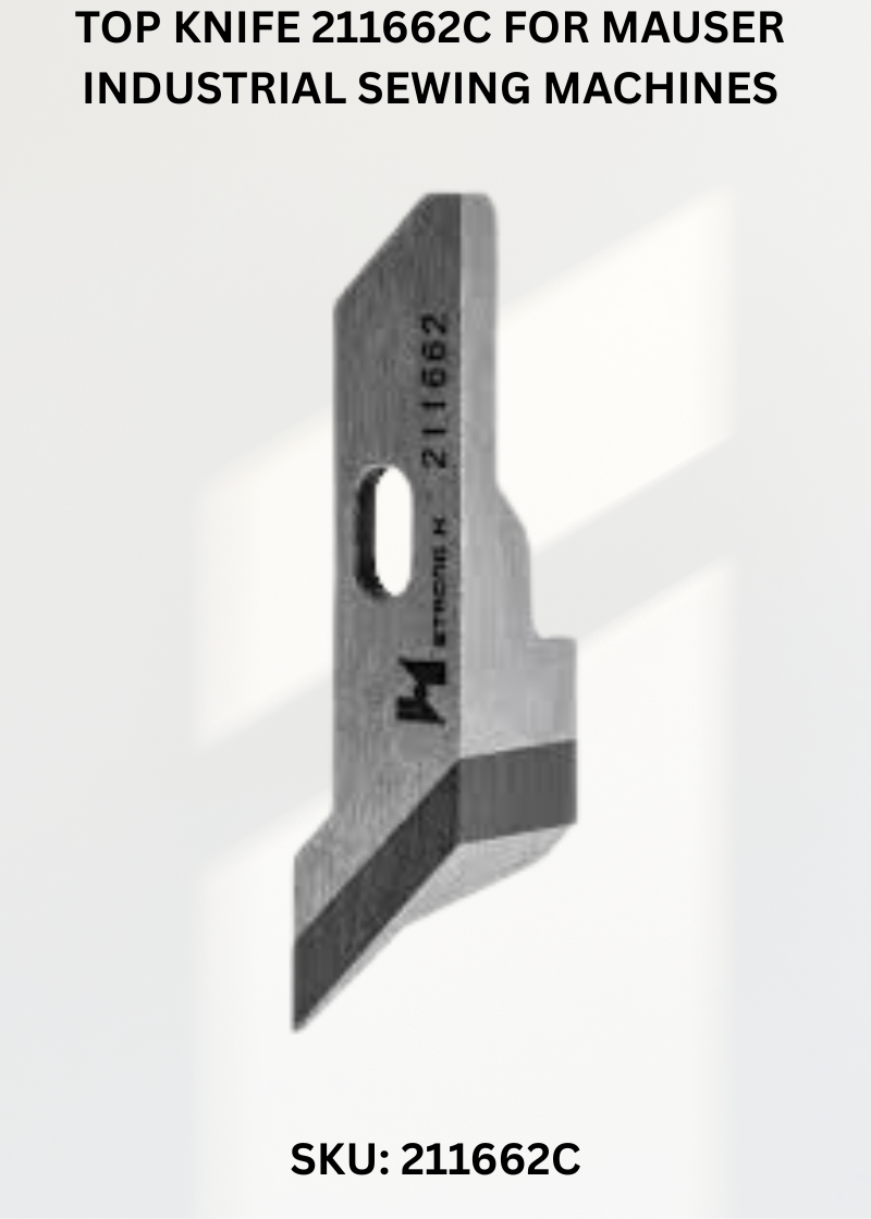 Top Knife 211662C for Mauser Industrial Sewing Machines