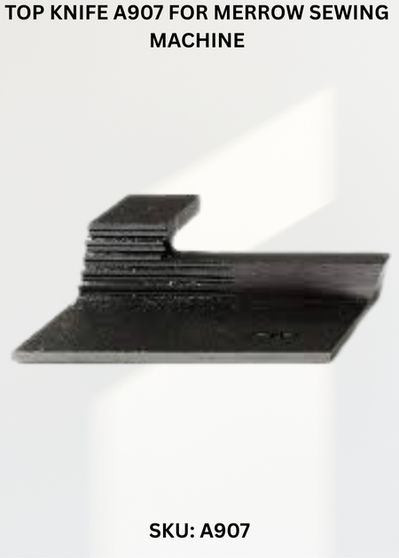 Top Knife A907 for Merrow Sewing Machine