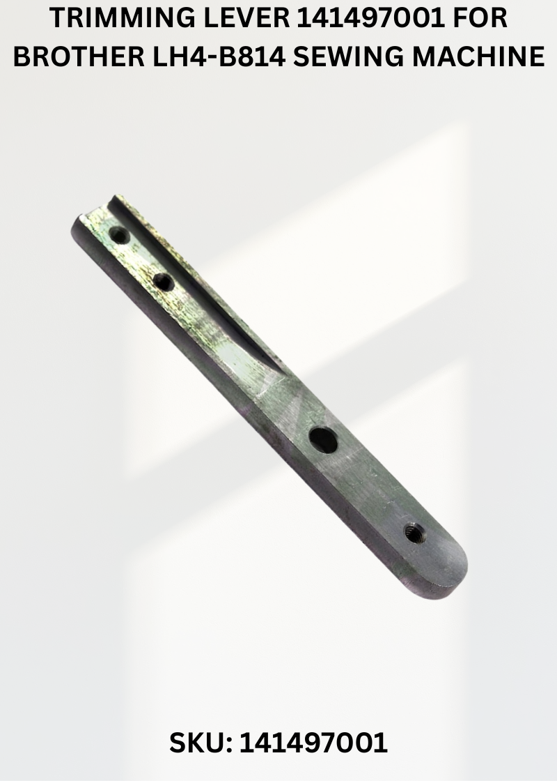 Trimming Lever 141497001 for Brother LH4-B814 Sewing Machine