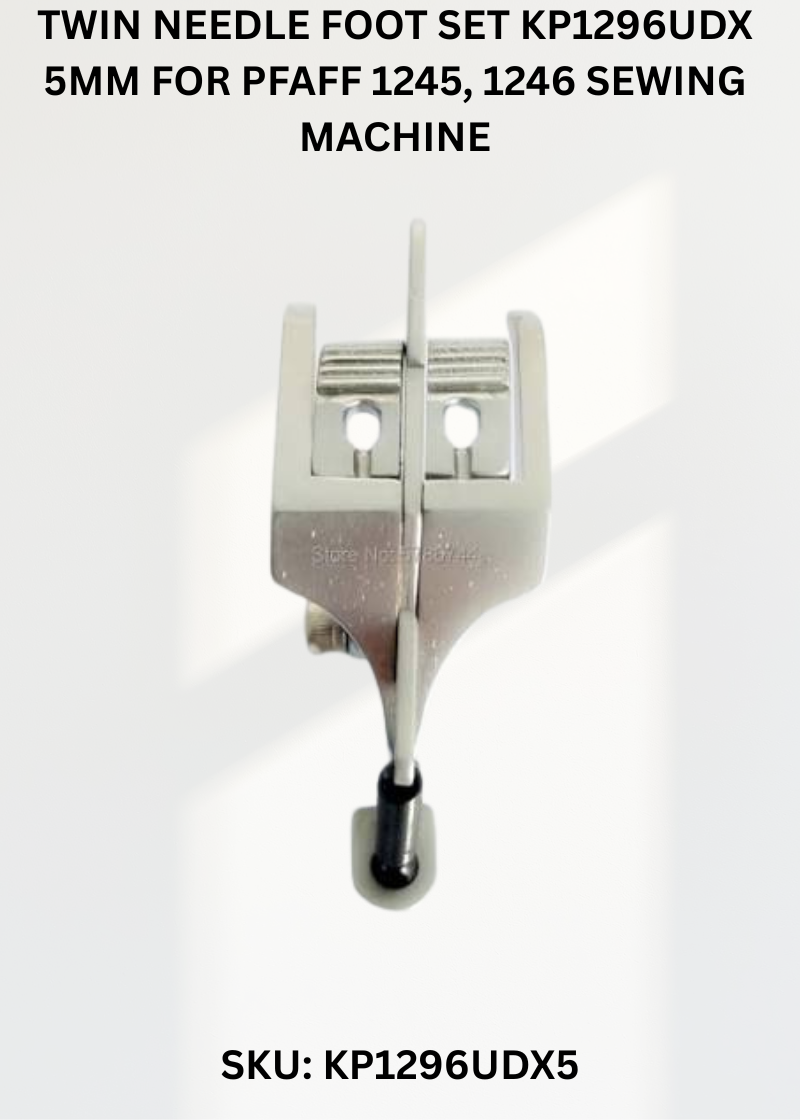 Twin Needle Foot Set KP1296UDX 5MM for Pfaff 1245, 1246 Sewing Machine