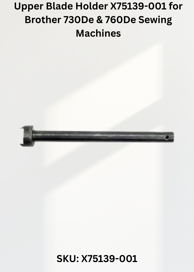 Upper Blade Holder X75139-001 — Fits Brother 730DE, 760DE