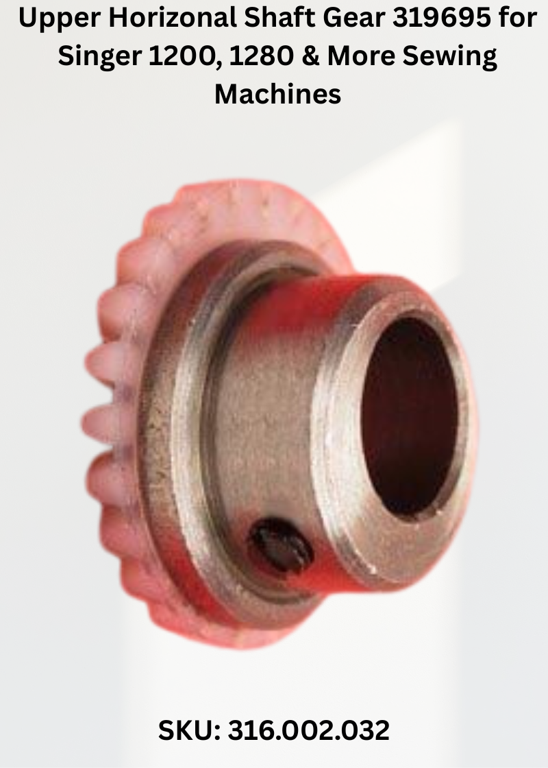 Upper Horizonal Shaft Gear 319695 — Fits Singer 1200, 1280, 240, 2404 & more