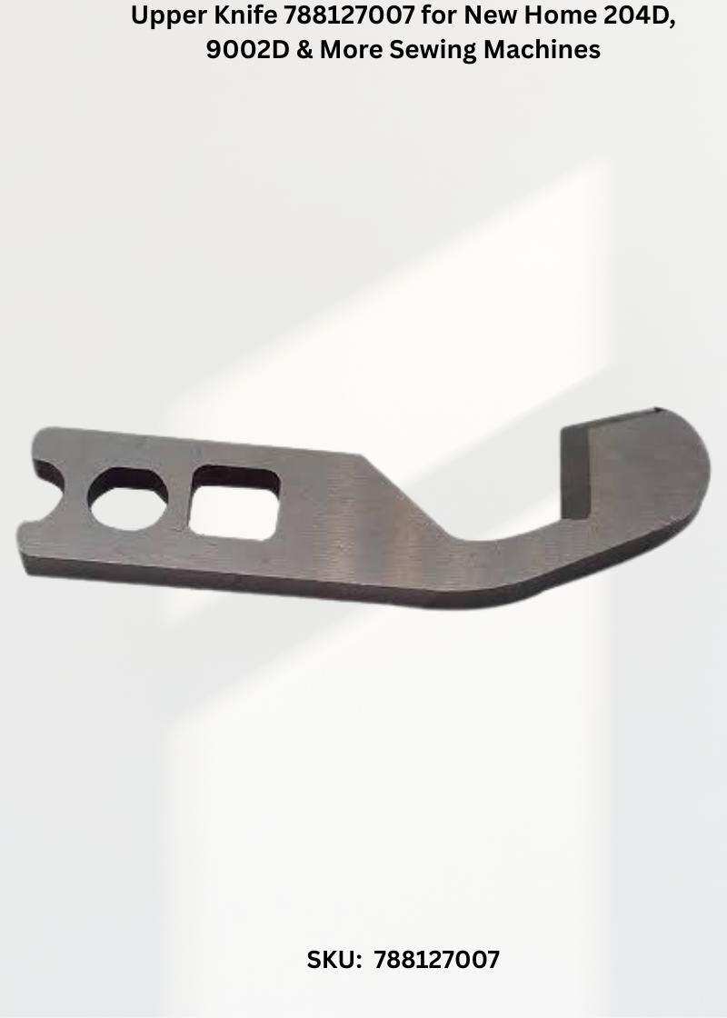 Upper Knife 788127007 — Fits New Home 204D, 9002D, 9102D