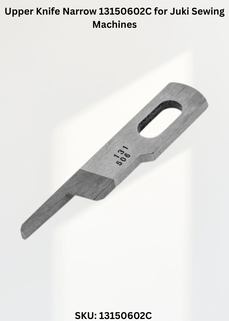 Upper Knife Narrow 13150602C for Juki Sewing Machines