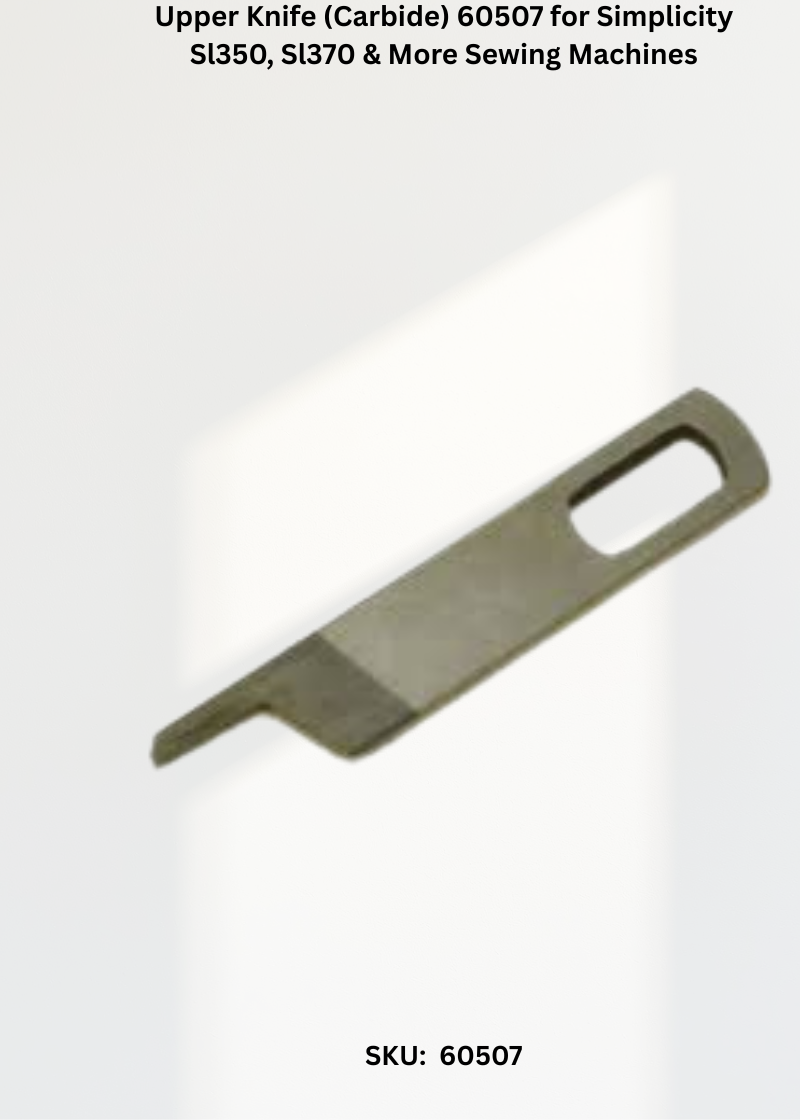 Upper Knife 60507 — Fits Simplicity BL202, 300, BL302, BL400 & more