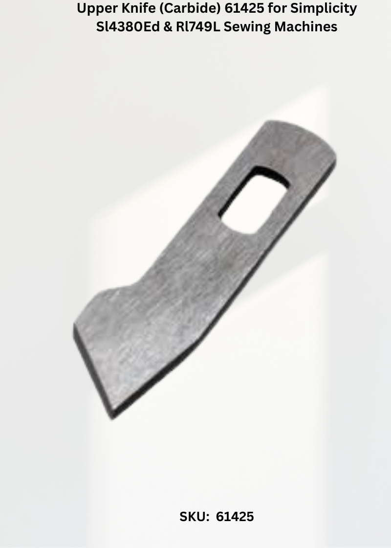 Upper Knife 61425 — Fits Simplicity BL402, BL5370ED, SL4380ED, SL4390ED & more