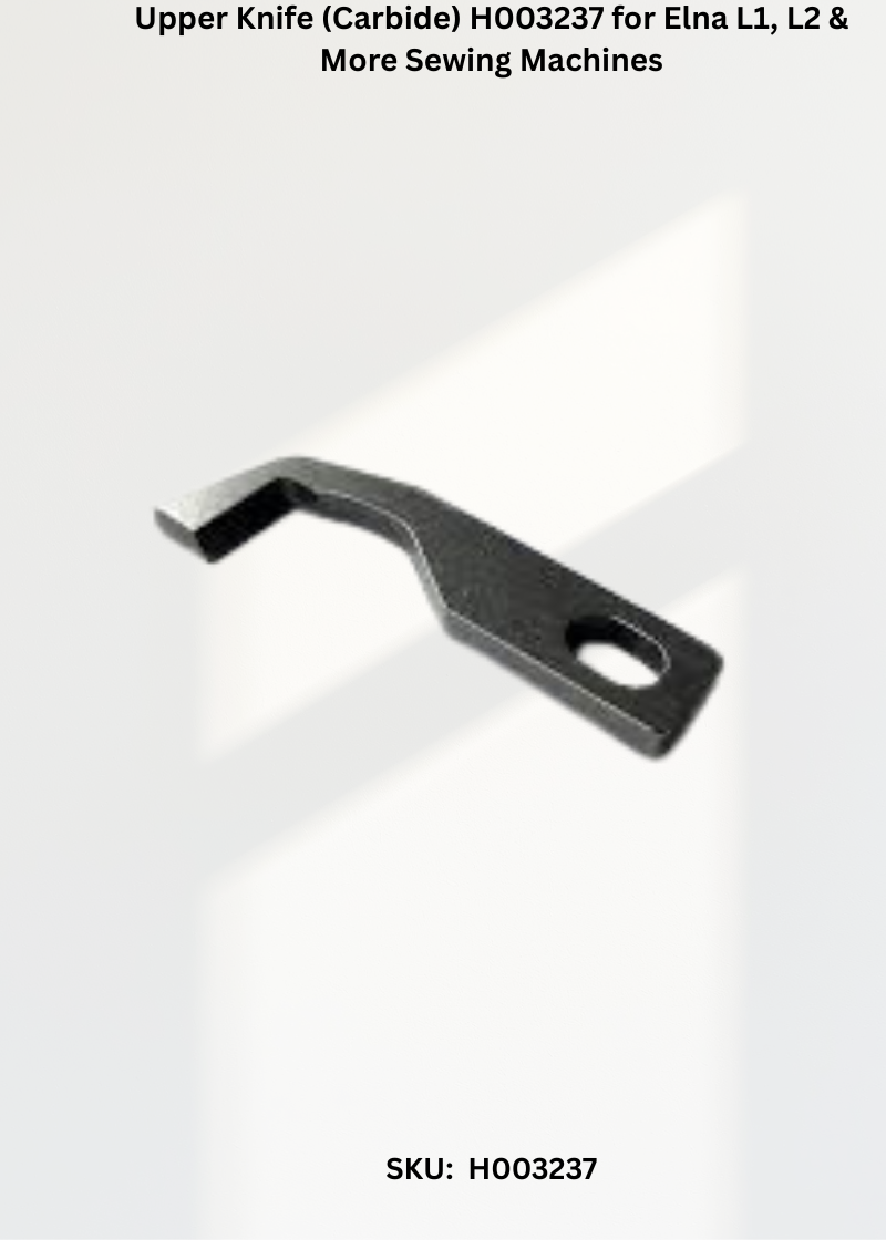 Upper Knife H003237 — Fits Elna L1, L2, L4, L5
