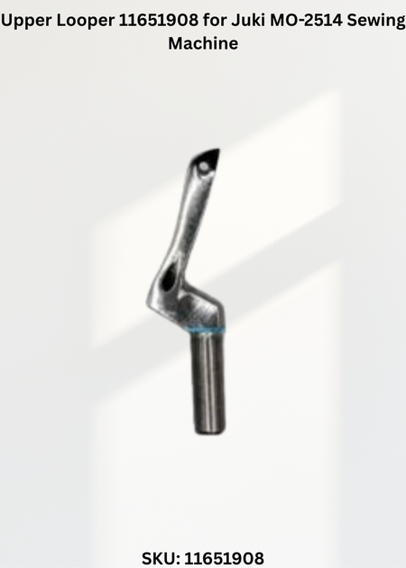 Upper Looper 11651908 for Juki MO-2514 Sewing Machine