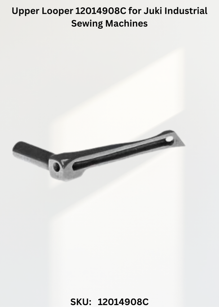 Upper Looper 12014908C for Juki Industrial Sewing Machines