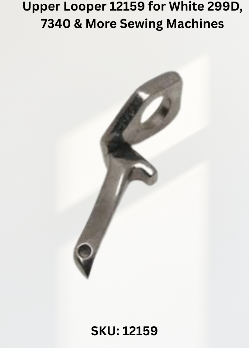 Upper Looper 12159 — Fits White 299D, 7340, 8234, S34 & more