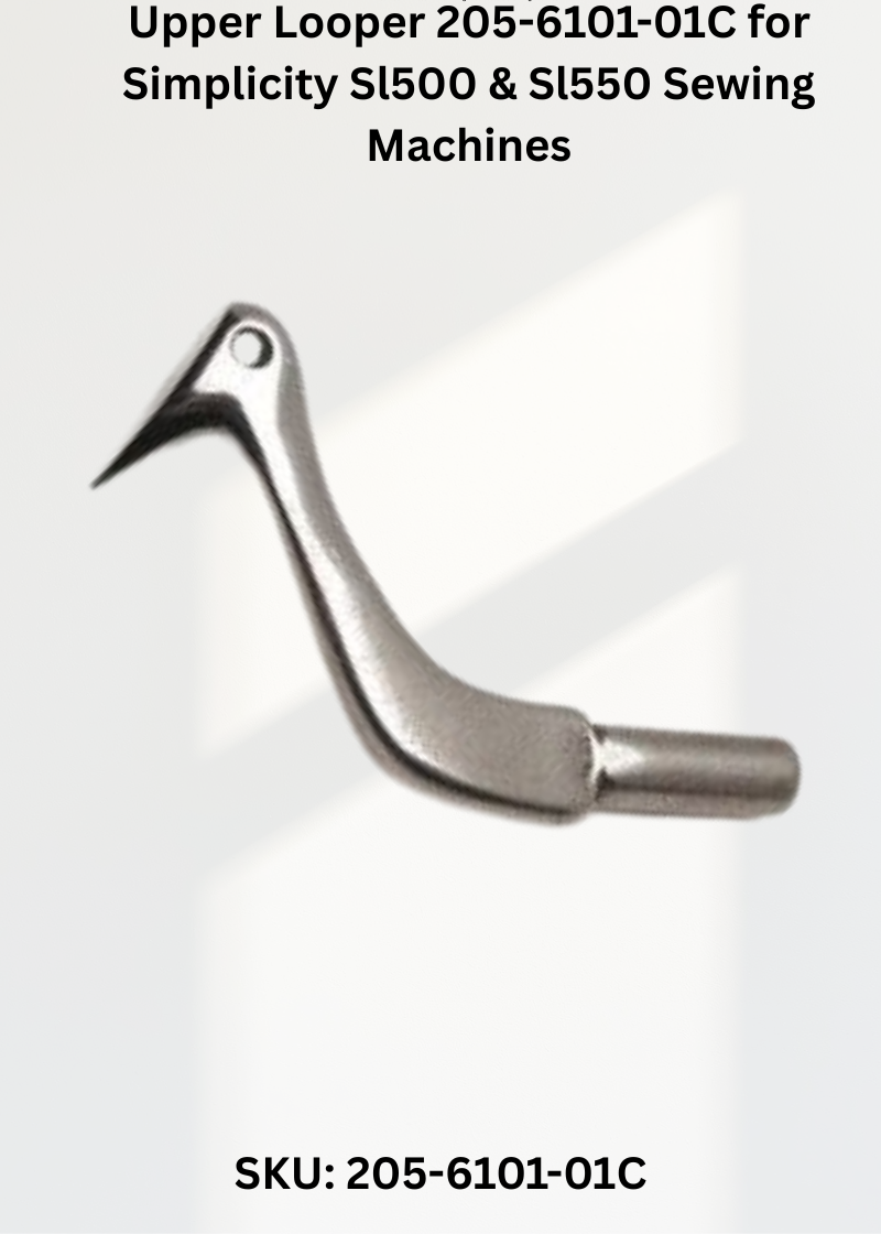 Upper Looper 205-6101-01C — Fits Simplicity BL4-605, BL4-625, EA605, SL500 & more