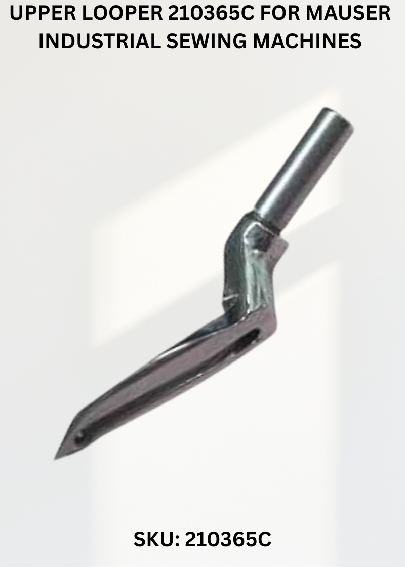 Upper Looper 210365C for Mauser Industrial Sewing Machines