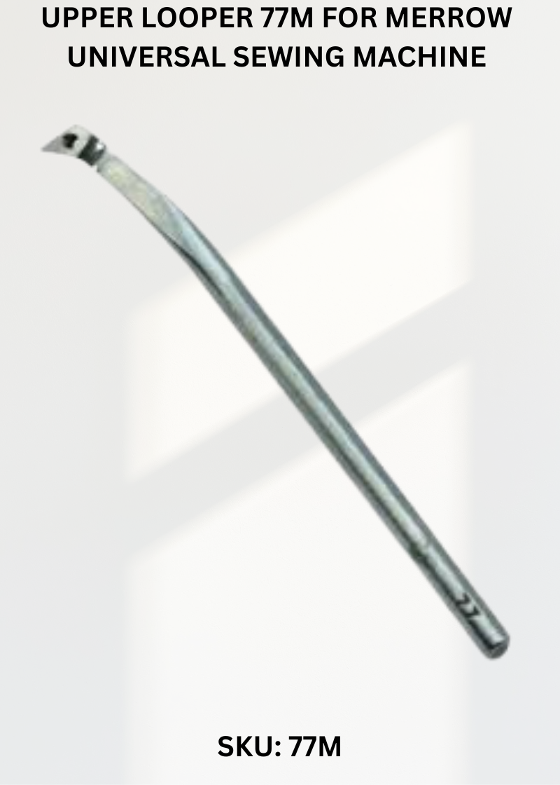 Upper Looper 77M for Merrow Universal Sewing Machine