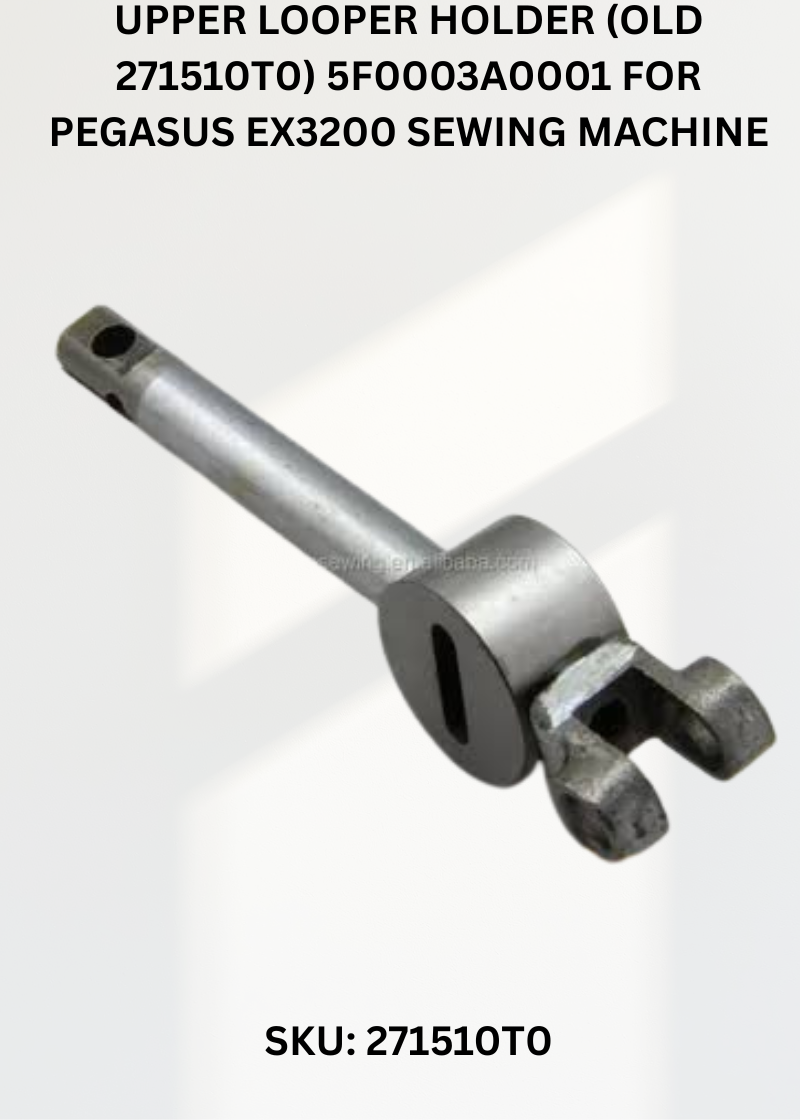 Upper Looper Holder (Old 271510T0) 5F0003A0001 for Pegasus EX3200 Sewing Machine