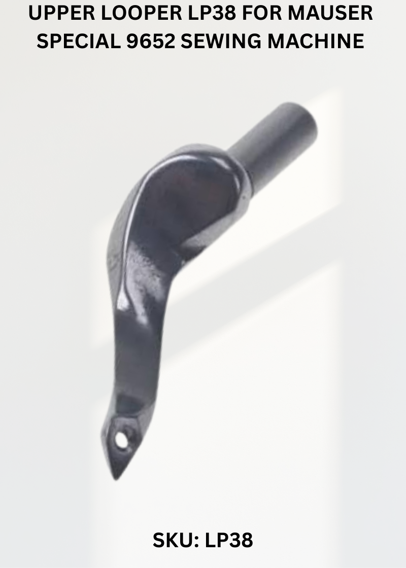 Upper Looper LP38 for Mauser Special 9652 Sewing Machine