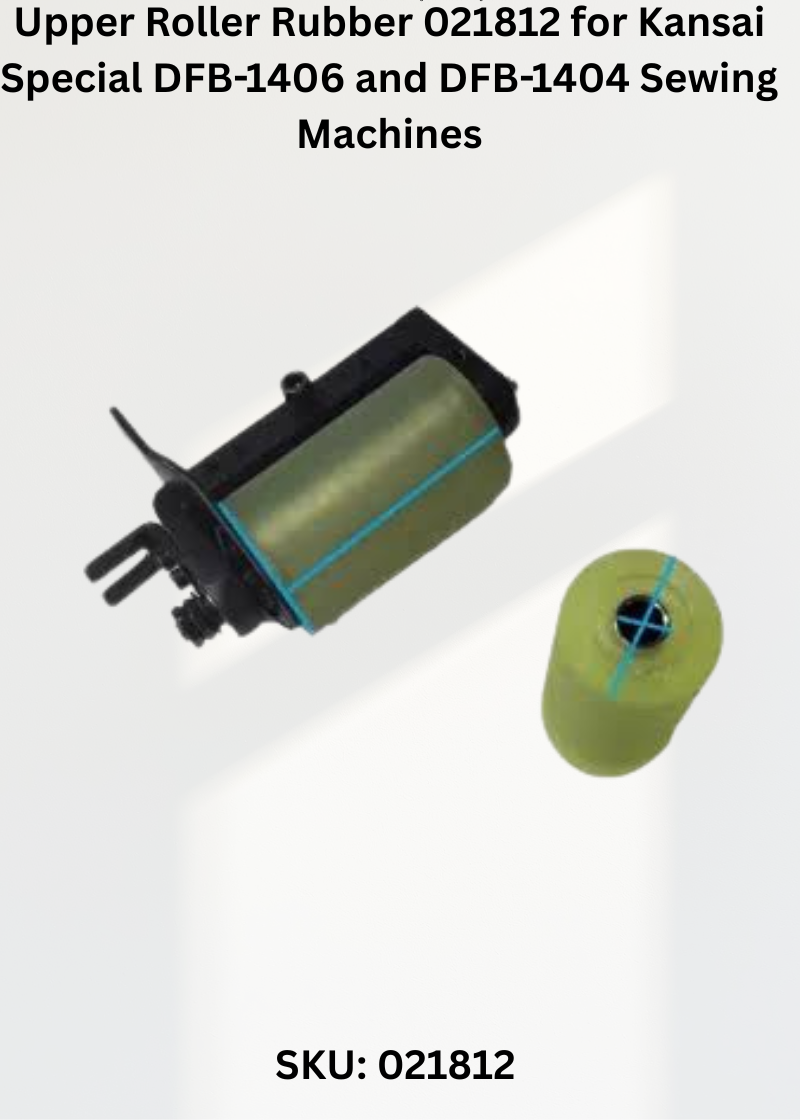 Upper Roller Rubber 021812 for Kansai Special DFB-1406 and DFB-1404 Sewing Machines