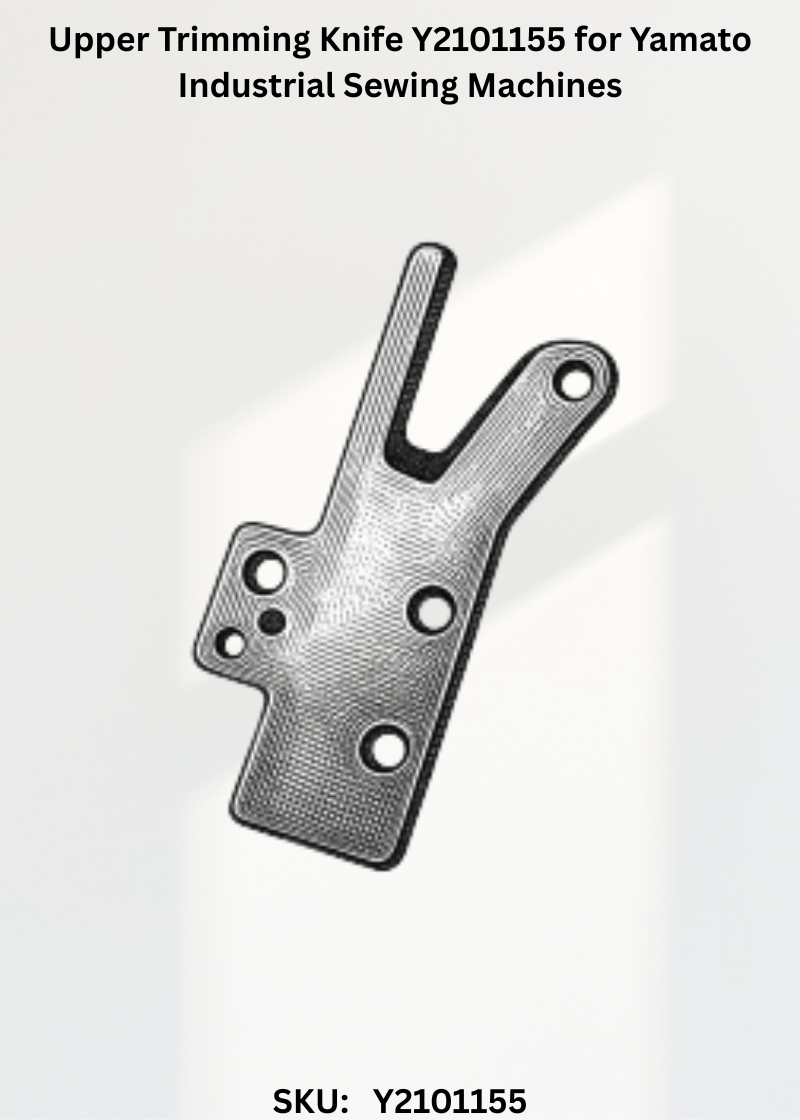 Upper Trimming Knife Y2101155 for Yamato Industrial Sewing Machines