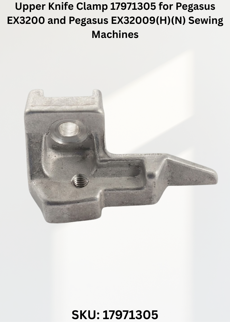 Upper Knife Clamp 17971305 for Pegasus EX3200 and Pegasus EX32009(H)(N) Sewing Machines