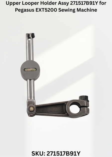 Upper Looper Holder Assy 271517B91Y for Pegasus EXT5200 Sewing Machine
