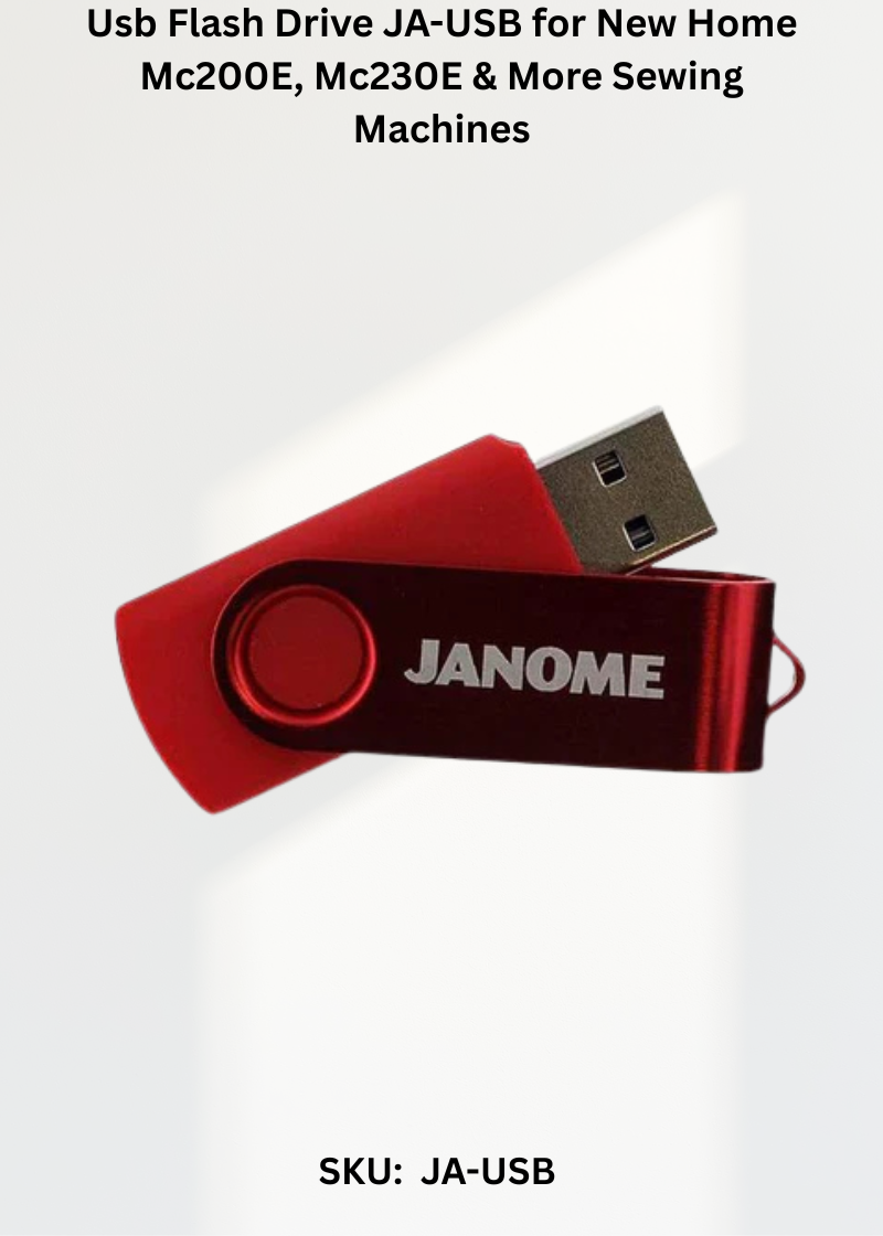 Usb Flash Drive JA-USB for New Home Mc200E, Mc230E & More Sewing Machines