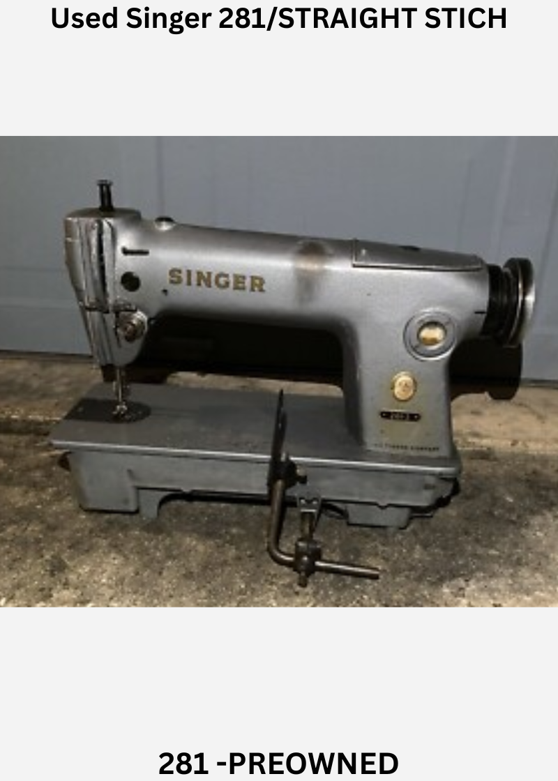 Used Singer 281/STRAIGHT STICH
