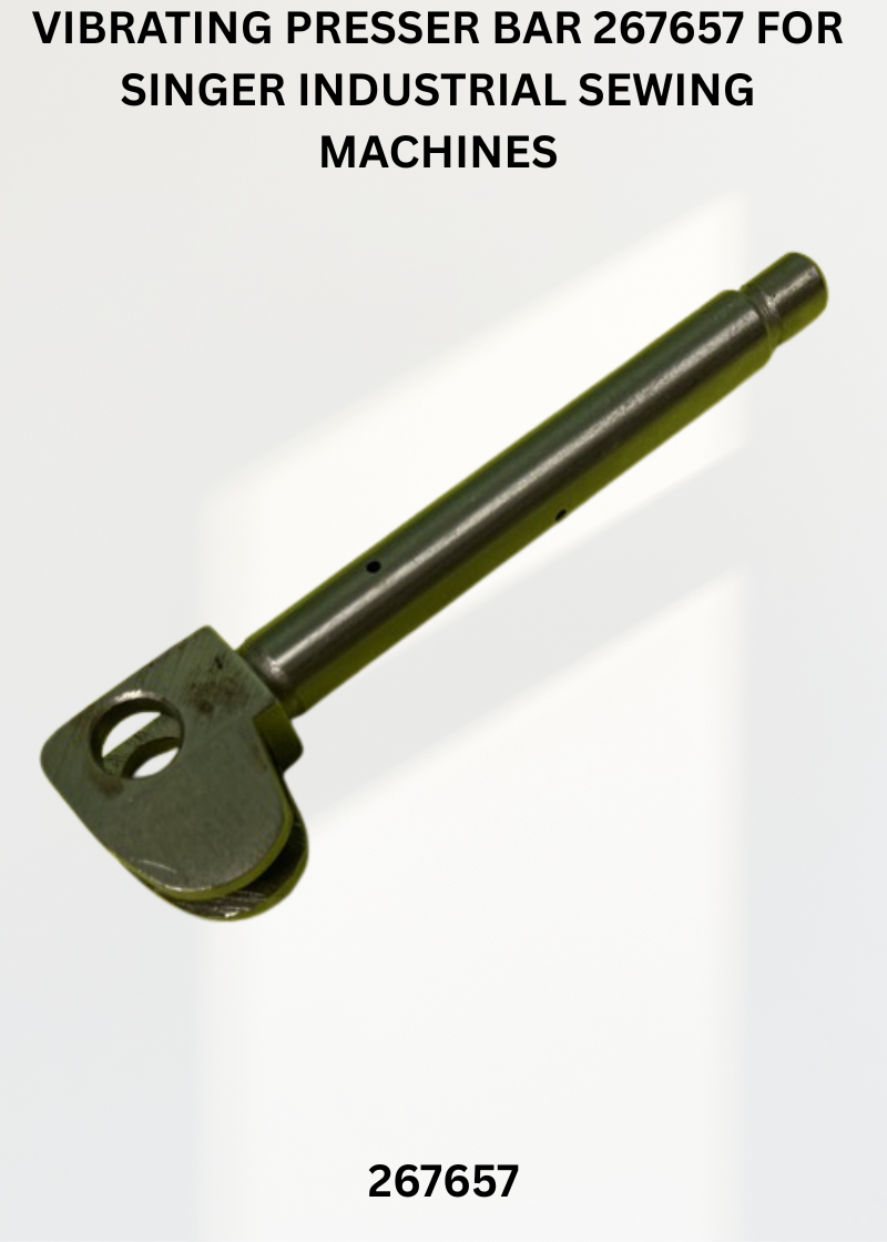 Vibrating Presser Bar 267657 for Singer Industrial Sewing Machines