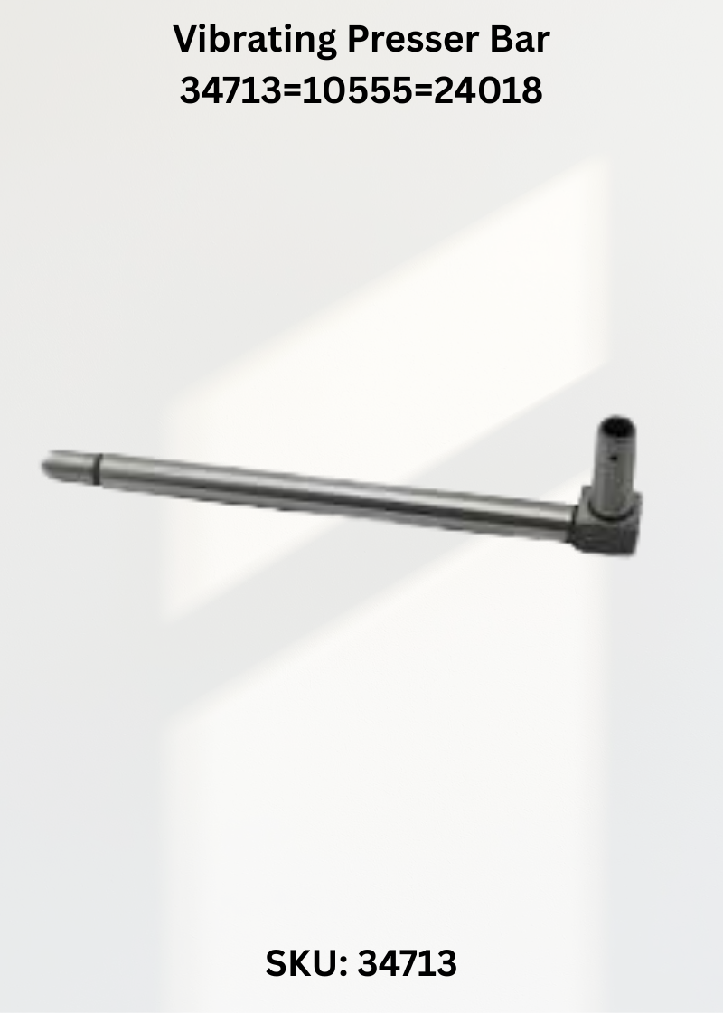 Genuine Vibrating Presser Bar 34713=10555=240183