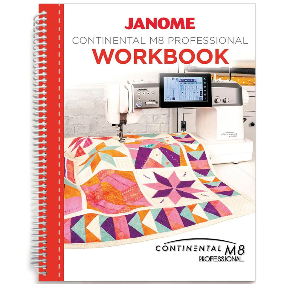 Janome Continental M8 Professional Workbook