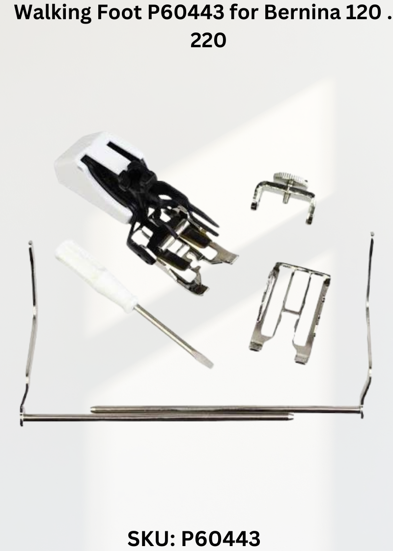 Walking Foot for Bernina 120 ... 220 Sewing Machines