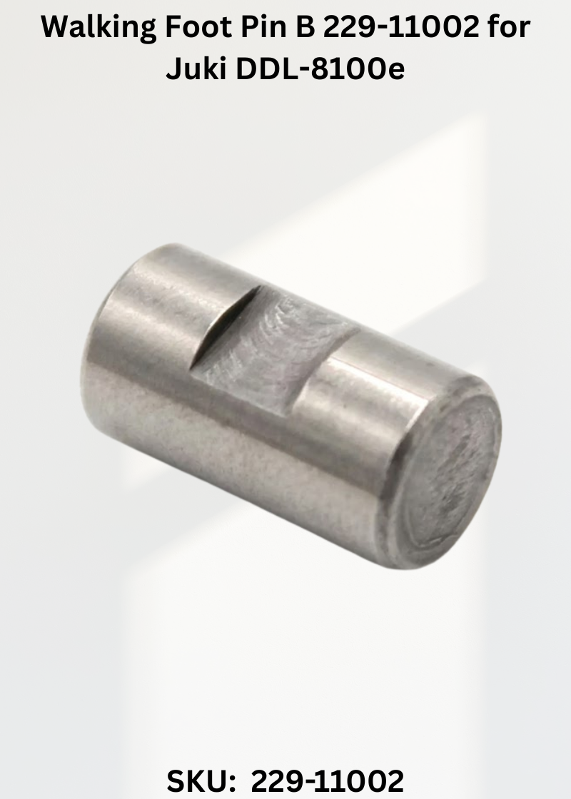 Walking Foot Pin B 229-11002 for Juki DDL-8100e