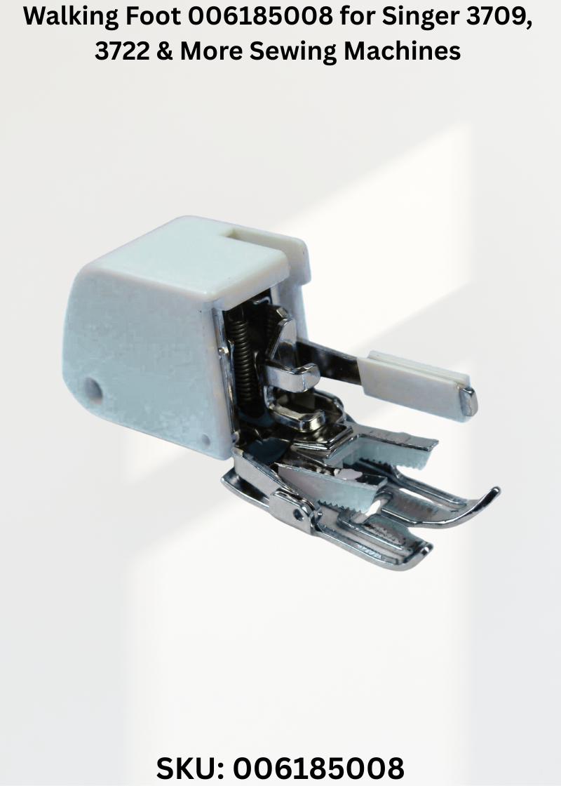 Walking Foot 006185008 for Singer 3709, 3722 & More Sewing Machines