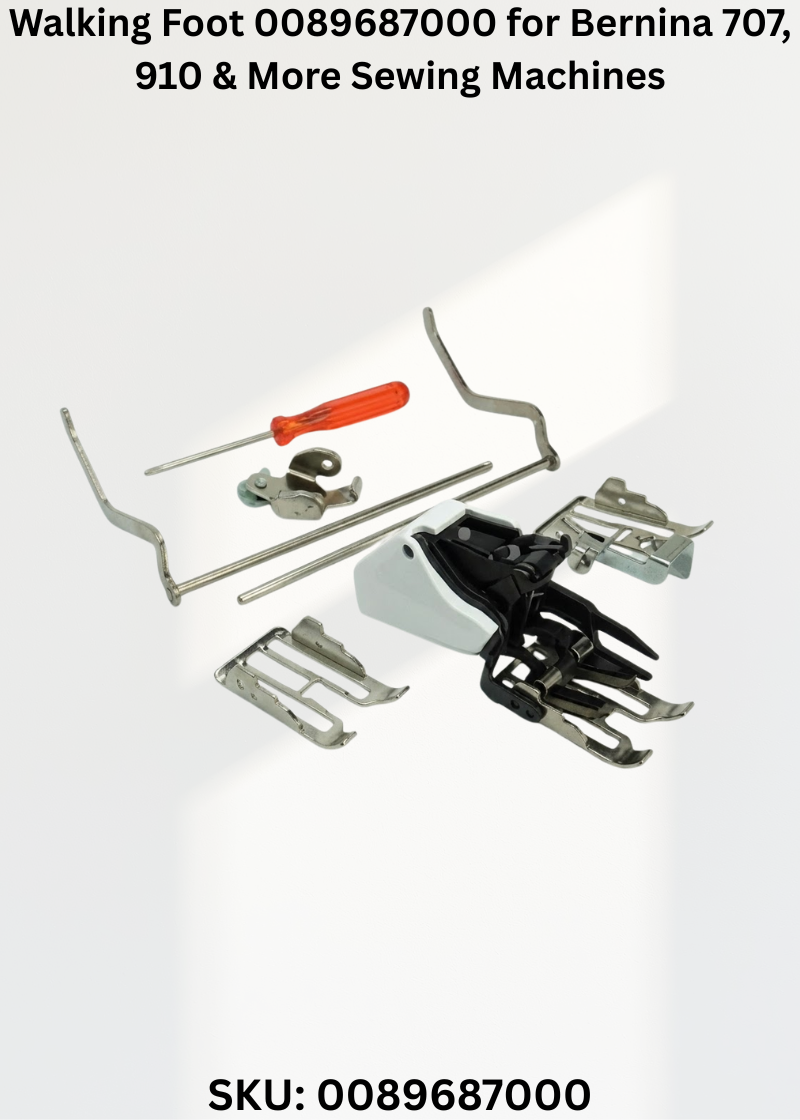 Walking Foot 0089687000 for Bernina 707, 910 & More Sewing Machines