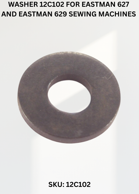Washer 12C102 for Eastman 627 and Eastman 629 Sewing Machines