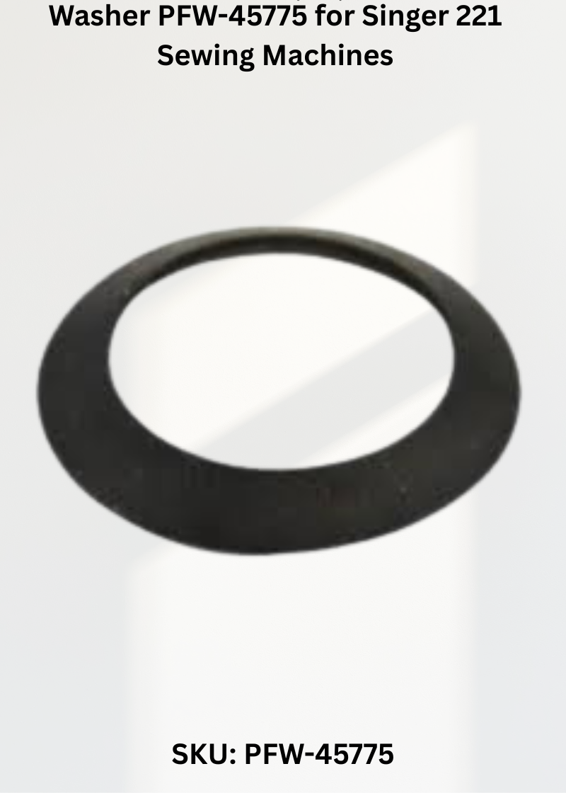 Washer PFW-45775 for Singer 221 Sewing Machines