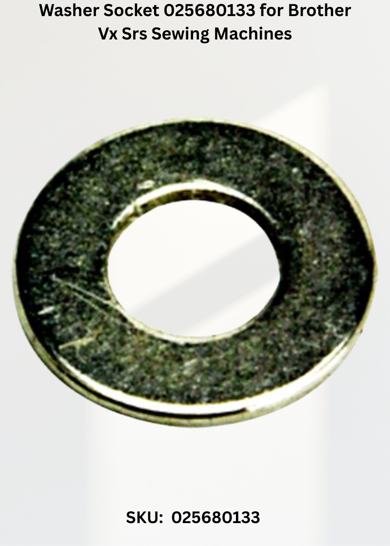 Washer Socket 025680133 for Brother Vx Srs Sewing Machines